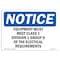 Signmission OSHA Notice, 5" Height, Equipment Must Meet Class 1 Division 2 Group Sign, 7" X 5", Landscape OS-NS-D-57-L-12120 - alternate 1